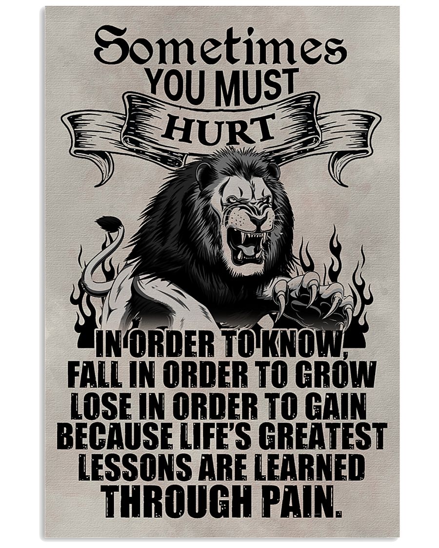 LION - SOMETIMES YOU MUST HURT 16x24 Poster
