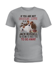 Jack Russell You Are Not Chocolate Or Coffee Ladies T-Shirt tile