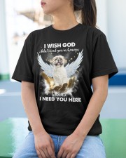 Shih tzu i need you here - for Shih tzu lover Classic T-Shirt apparel-classic-tshirt-lifestyle-front-213