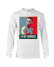I'm Not Surprised Long Sleeve Tee thumbnail