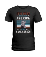 CANE CORSO It's Okay To Love Ladies T-Shirt front