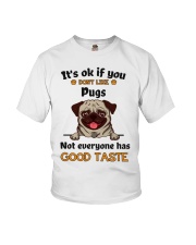 PUG Not Everyone has good taste Youth T-Shirt tile