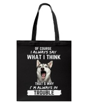 SIBERIAN HUSKY in trouble Tote Bag tile