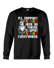 I'LL SUPPORT AUTISM EVERYWHERE AUTISM AWARENESS Crewneck Sweatshirt thumbnail