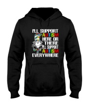 I'LL SUPPORT AUTISM EVERYWHERE AUTISM AWARENESS Hooded Sweatshirt thumbnail