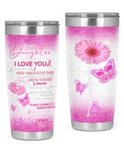 To my daughter good time - mom 20oz Tumbler front