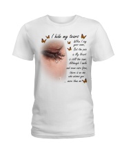 i hide my tears Ladies T-Shirt tile