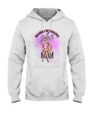 Mother daughter - mam of dream Hooded Sweatshirt Hooded Sweatshirt front