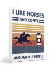 I Like Horse And Coffee And Maybe 3 People 16x20 Gallery Wrapped Canvas Prints thumbnail