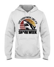 Live Every Week Like It's Shark Week Hooded Sweatshirt thumbnail