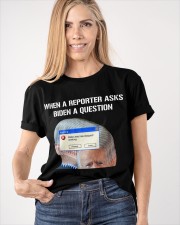 When a reporter Classic T-Shirt apparel-classic-tshirt-lifestyle-front-100