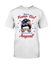 Just a Trump Girl August Classic T-Shirt front
