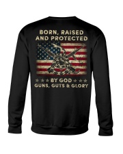 Born Raised And Protected Shirt Crewneck Sweatshirt tile
