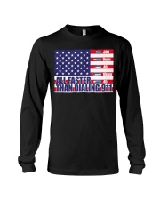 All faster than dialing Long Sleeve Tee tile