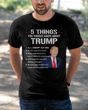 5 things you should know Trump Classic T-Shirt apparel-classic-tshirt-lifestyle-front-50