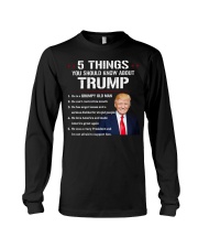 5 things you should know Trump Long Sleeve Tee tile