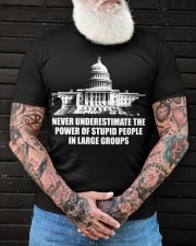 Never underestimate the power of stupid people in large groups Classic T-Shirt apparel-premium-fit-men-tee-lifestyle-front-84