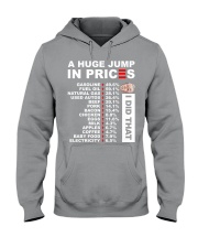 A huge jump in prices Hooded Sweatshirt tile