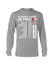 A huge jump in prices Long Sleeve Tee tile