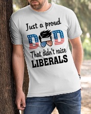 Just a proud dad that didn't raise Liberals dvt- Classic T-Shirt apparel-classic-tshirt-lifestyle-front-51