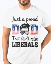Just a proud dad that didn't raise Liberals dvt- Classic T-Shirt apparel-classic-tshirt-lifestyle-front-96