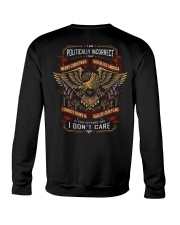 I'm politicaly incorrect Crewneck Sweatshirt tile