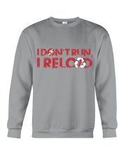 LIMITED EDITION - I Don't Run Crewneck Sweatshirt tile