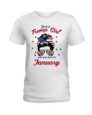 Just a Trump Girl January Ladies T-Shirt tile
