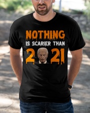 Nothing Is Scarier Than 2021 Classic T-Shirt apparel-classic-tshirt-lifestyle-front-50