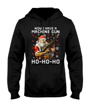 Now i have a machine gun ho ho ho Hooded Sweatshirt front