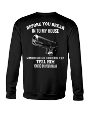 Before you break my house - Backside Crewneck Sweatshirt tile