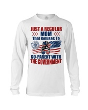 Just a regular mom that refuses to co-parent with the government Long Sleeve Tee tile