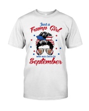 Just a Trump Girl September Classic T-Shirt front