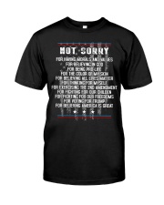 Not Sorry Front Classic T-Shirt front