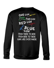 GUNS ARE EVERYWHERE SHIRT Crewneck Sweatshirt tile