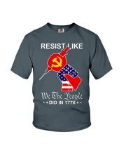 Resist like we the people did in 1776 Youth T-Shirt tile