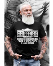 Never underestimate the power of stupid people in large groups 2 Classic T-Shirt apparel-classic-tshirt-lifestyle-front-264