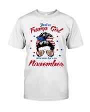 Just a Trump Girl November Classic T-Shirt front