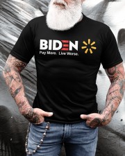 Pay more live worse Classic T-Shirt apparel-classic-tshirt-lifestyle-front-265