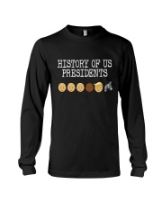 History Of Us Presidents Shirt Long Sleeve Tee tile