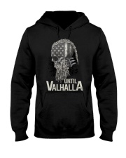 Until Valahalla Shirt Hooded Sweatshirt tile