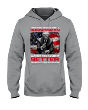 Trump has proven that a businessman can run this country better Hooded Sweatshirt tile
