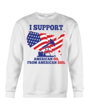 I support American oil from American soil Crewneck Sweatshirt tile