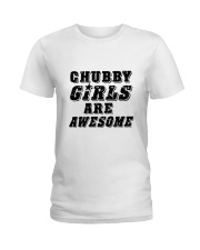 chubby girls are awesome Ladies T-Shirt thumbnail