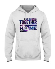 One World Together At Home T Shirt Hooded Sweatshirt thumbnail