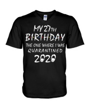 My 27th Birthday Quarantined 2020 V-Neck T-Shirt thumbnail