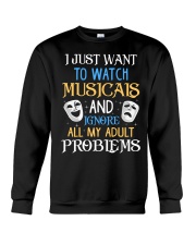 I Just Want To Watch Musicals Crewneck Sweatshirt thumbnail