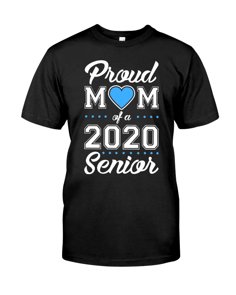 Proud Mom of a 2020 Senior Rylin Classic T-Shirt