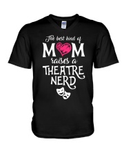 The Best Kind of Mom Raises a Theatre Nerd V-Neck T-Shirt thumbnail