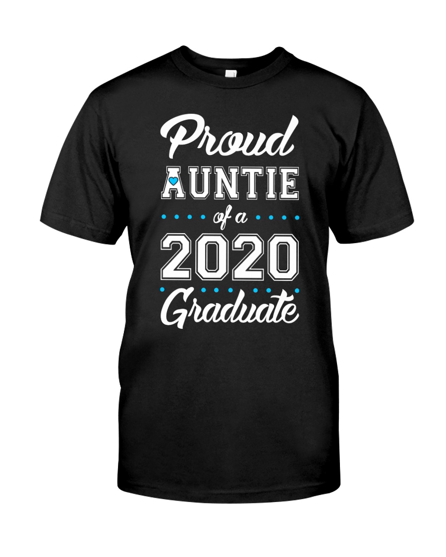 Proud Auntie of a 2020 Graduate Classic T-Shirt
